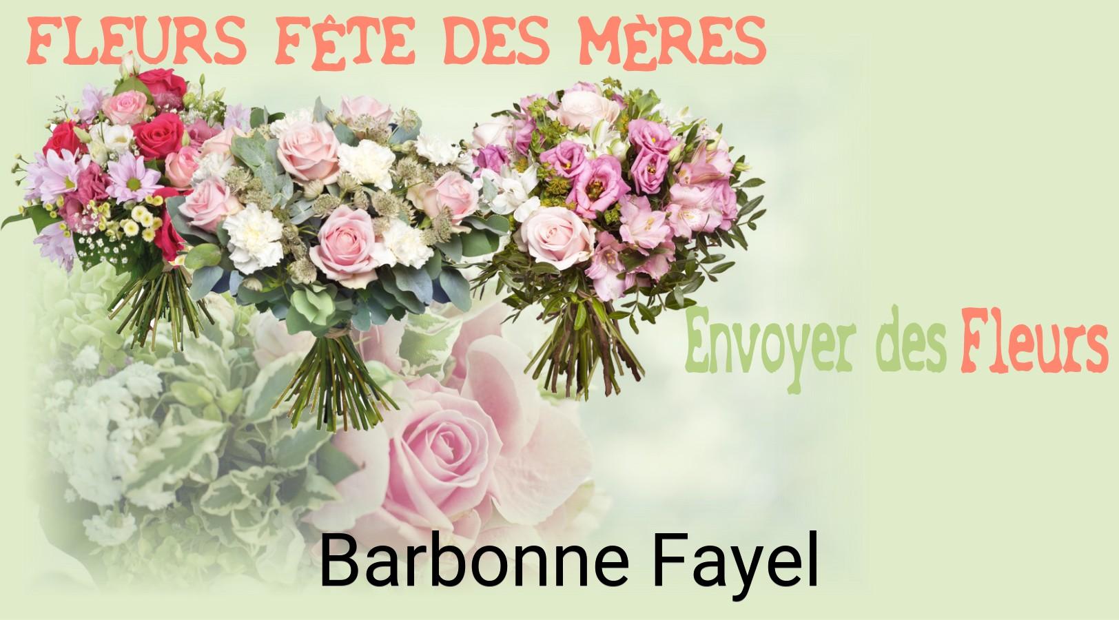 Bouquet de Fête des Mères livré à Barbonne-Fayel